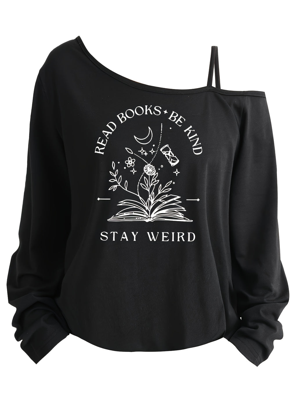 Stay Weird Long Sleeve T-Shirt