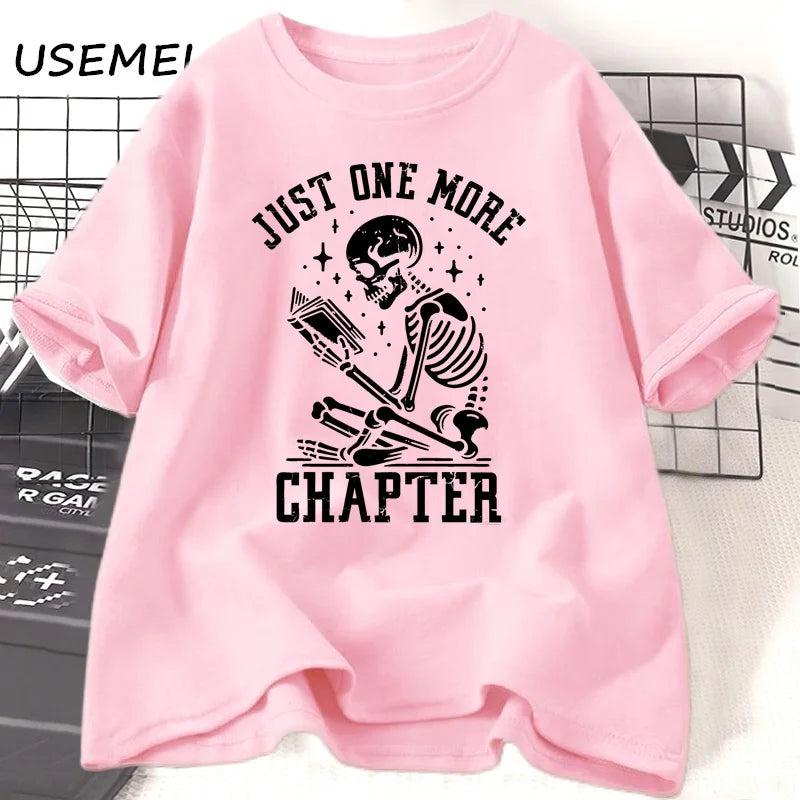 Just One More Chapter T-Shirt