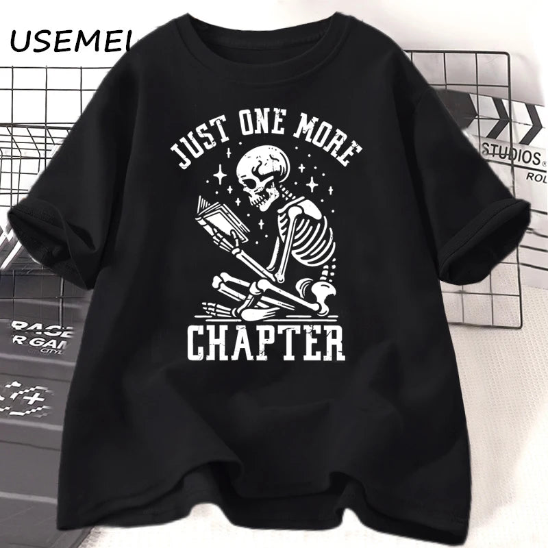 Just One More Chapter T-Shirt