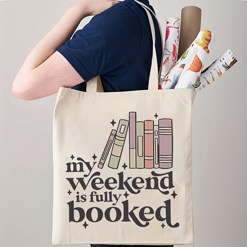 'My Weekend Is Fully Booked' Tote Bag