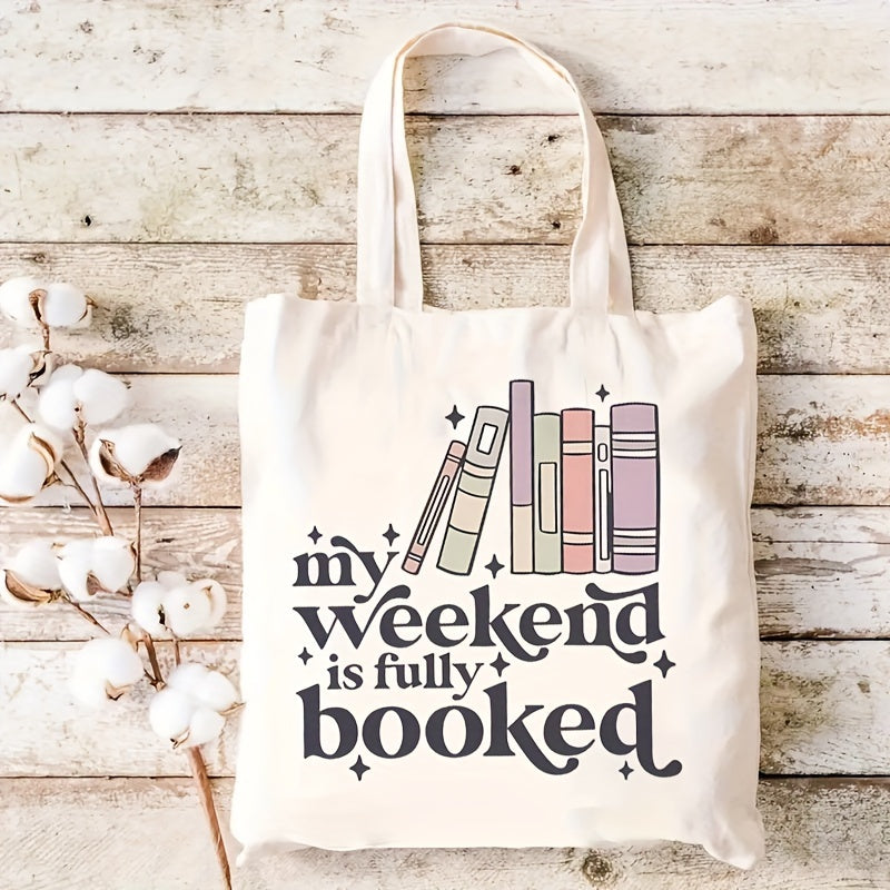'My Weekend Is Fully Booked' Tote Bag